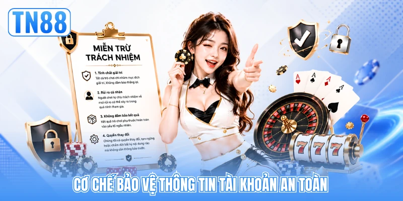 Cơ chế bảo vệ thông tin tài khoản an toàn Cơ chế bảo vệ thông tin tài khoản an toàn