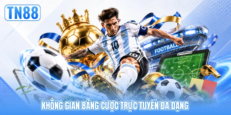 Không gian bảng cược trực tuyến đa dạng