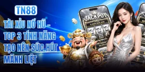 Tài Xỉu Nổ Hũ - Top 3 Tính Năng Tạo Nên Sức Hút Mãnh Liệt
