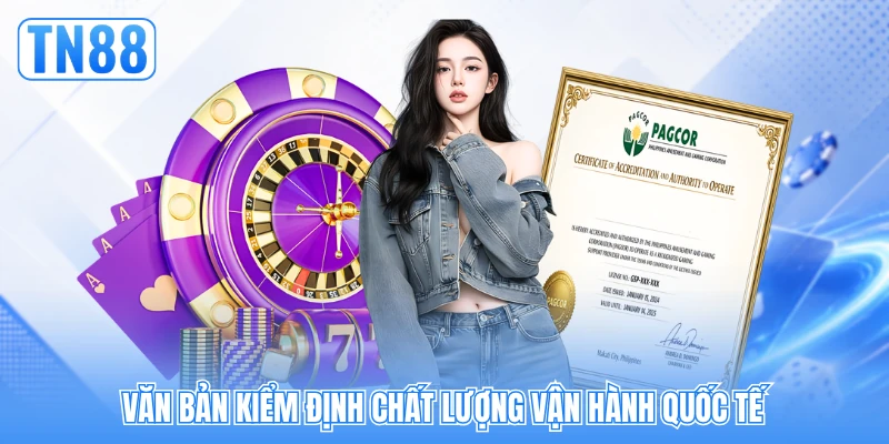 Văn bản kiểm định chất lượng vận hành quốc tế Văn bản kiểm định chất lượng vận hành quốc tế