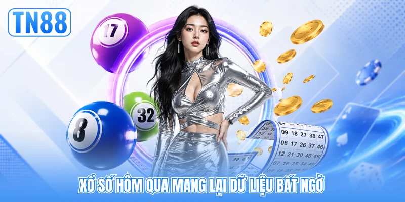 Xổ số hôm qua mang lại dữ liệu bất ngờ